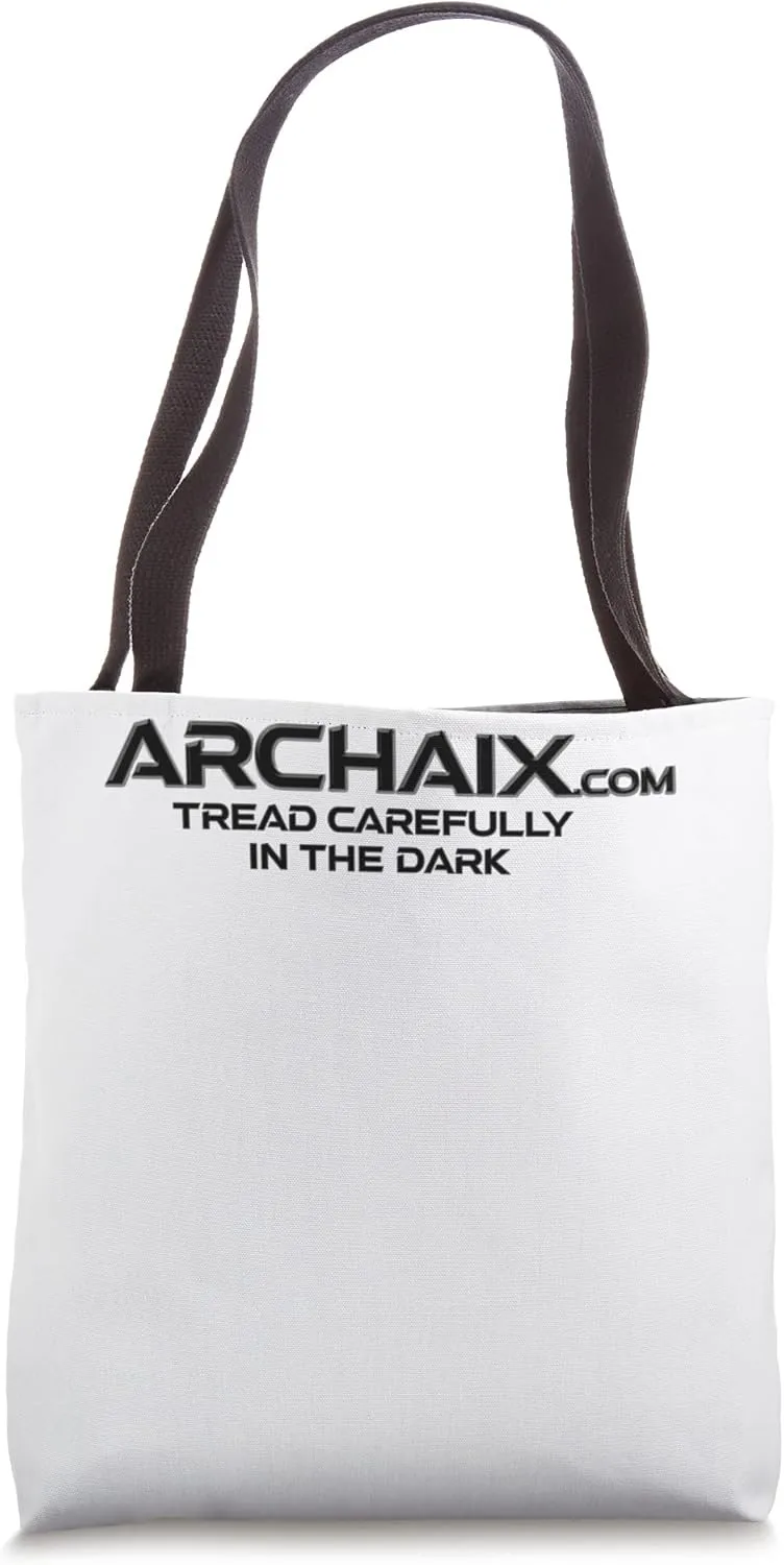 Archaix Domain - Tread Carefully In The Dark - BLACK FONT Tote Bag