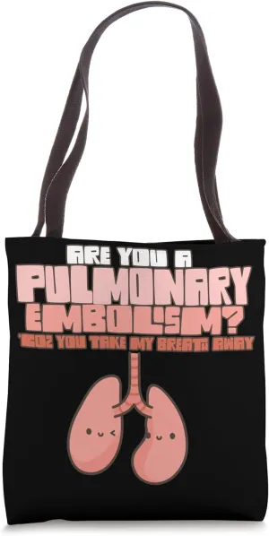 Are You A Pulmonary Embolism Fighter PE Awareness Support Tote Bag