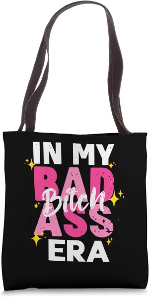 Bad Ass Bitch Era Fierce Funny Divorce Party Life Milestone Tote Bag