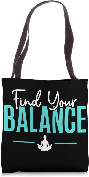 Find your balance Tote Bag