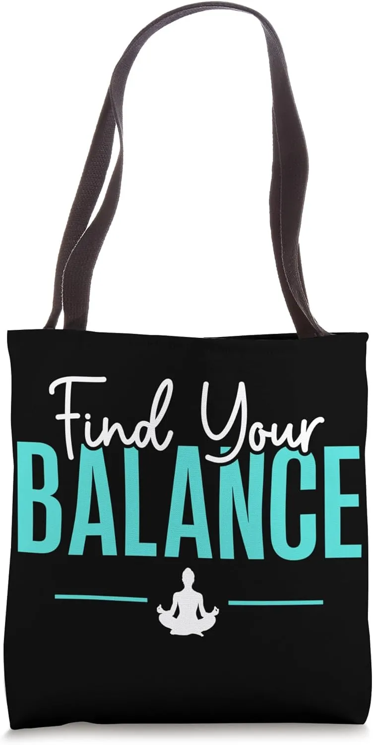 Find your balance Tote Bag