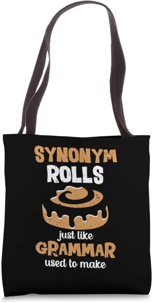 Funny Synonym Rolls Just Like Grammar Used To Make Vintage Tote Bag