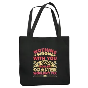 Gift Roller Coaster Nothing Wrong With You Youth Adult Navy Black Multicolor Canvas Tote Bag