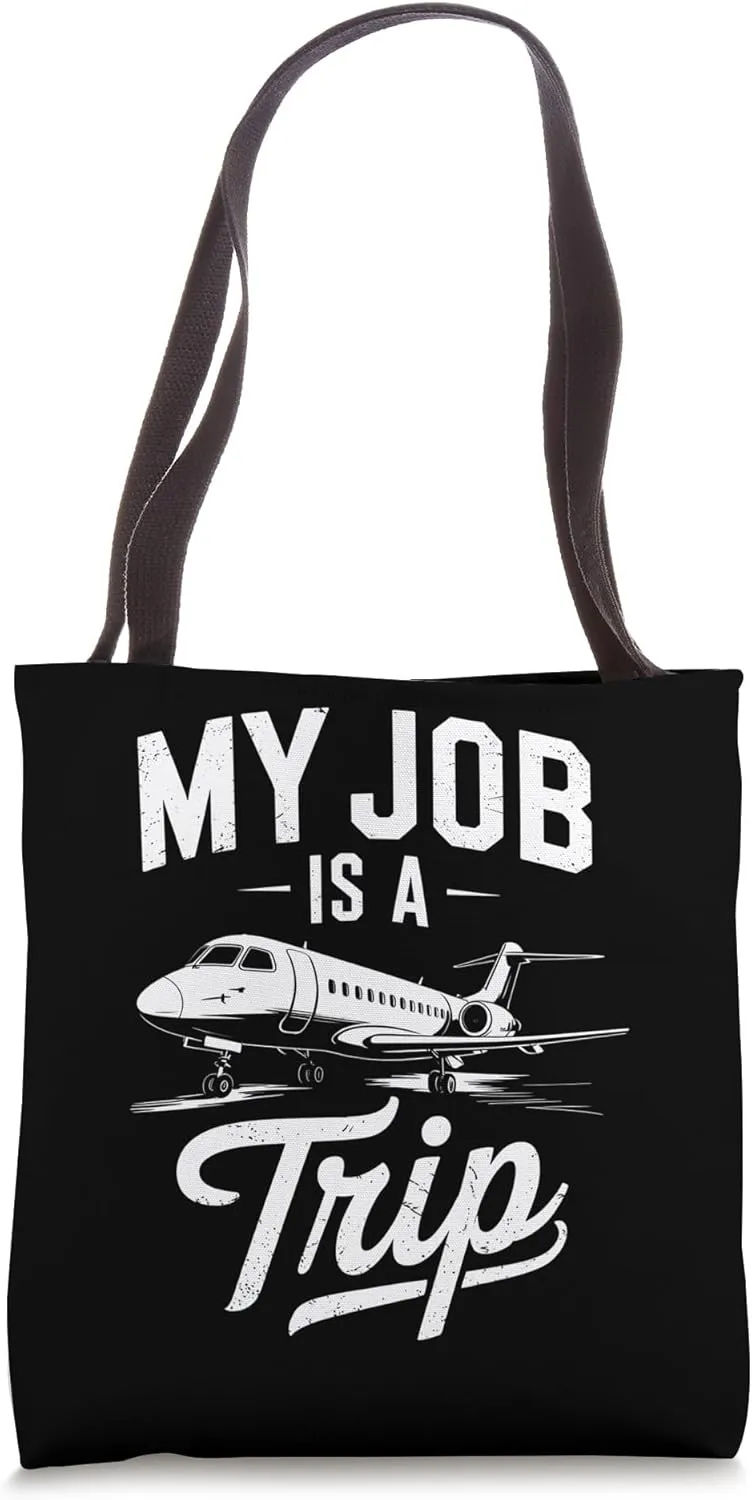 My Job Is a Trip Funny Pilot Airline Crew Flight Attendant Tote Bag