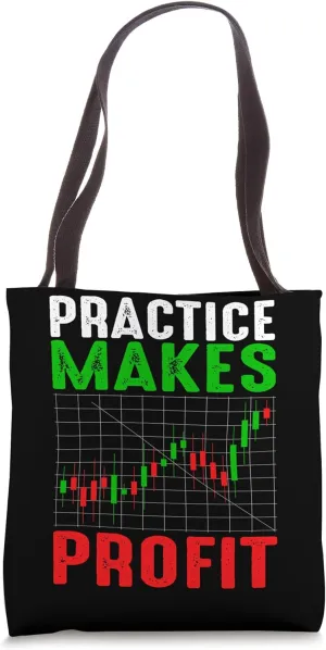 Practice Makes Profit Tote Bag