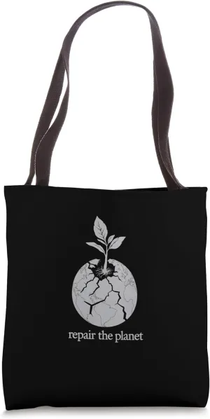 Repair The Planet Nature Lover Earth Day Tote Bag
